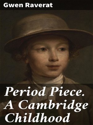 cover image of Period Piece. a Cambridge Childhood